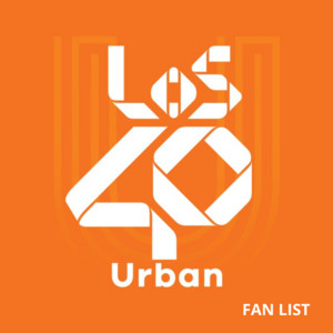 LOS 40 URBAN – Actualizada Cada Semana