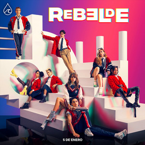 Rebelde 2022 (Netflix Official Soundtrack)