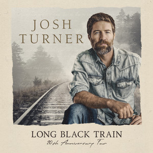 Josh Turner: Long Black Train 20th Anniversary Tour