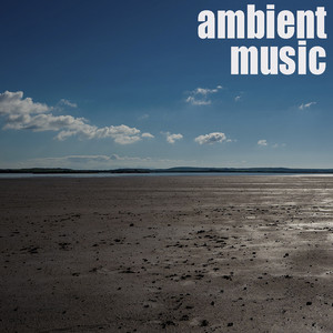 Ambient Music || To study and relax