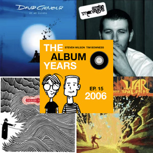 The Album Years: 2006
