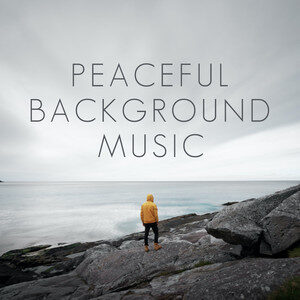 Peaceful Background Music (Home, Reading, Daydream, Dinner) cover