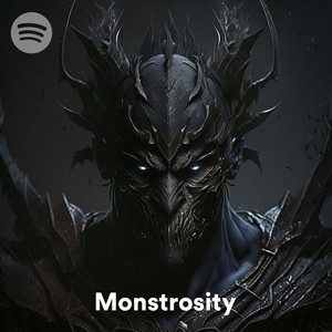 Monstrosity: Dark Badass & Aggressive Themes
