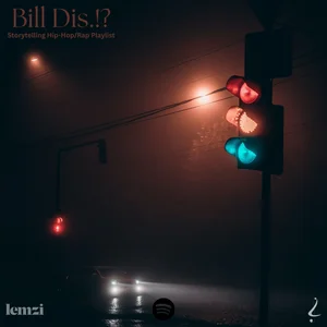 Bill Dis.!? Hip-Hop/Rap Storytelling