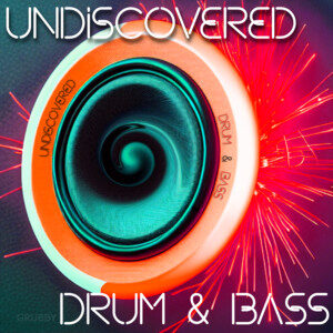 UNDISCOVERED DRUM & BASS cover