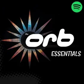 The Orb – Essentials