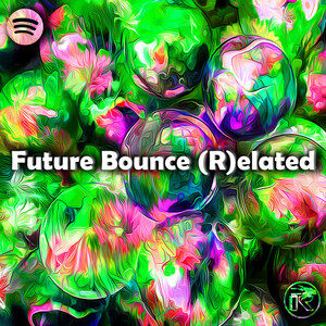 Future Bounce (R)elated cover