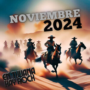 En Tijuana Hay Rock: Noviembre 2024 cover