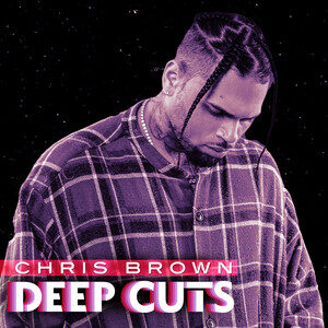 Chris Brown: Deep Cuts cover