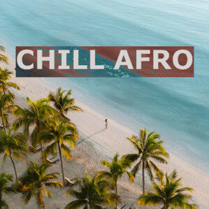 Chill Afro House 2025 cover