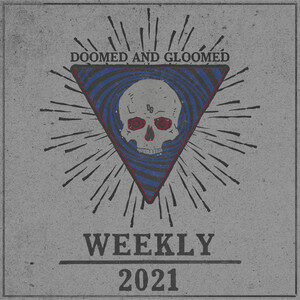 Doomed And Gloomed Weekly | 2021 cover