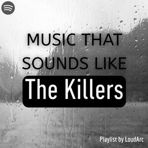 Music That Sounds Like The Killers cover