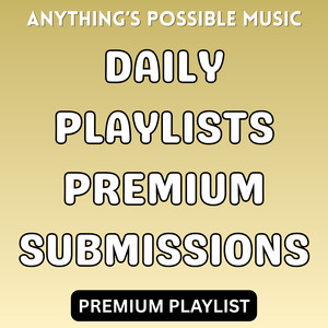 Daily Playlists Premium Submissions