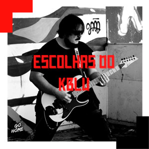 Escolhas do Kblu
