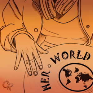 Her World- The Cali Roots Playlist