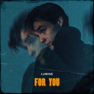 Lumine – For You (tiktok) cover