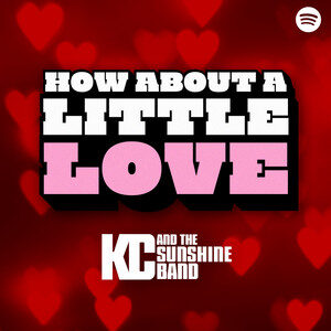 How About A Little Love? by KC & The Sunshine Band cover