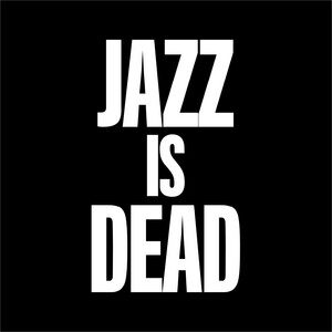 Jazz Is Dead cover
