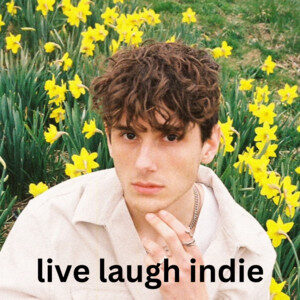 live laugh indie cover