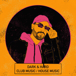 Dark & Hard Club Music / House Music 2025 cover