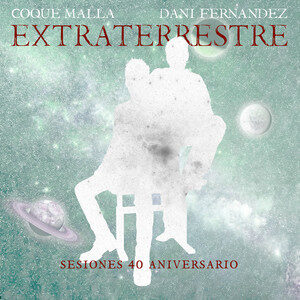 Coque Malla, Dani Fernández – Extraterrestre cover