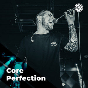 Core Perfection (Post-Hardcore & Metalcore) cover