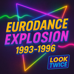Eurodance Explosion 1993-1996