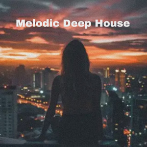 Melodic deep house