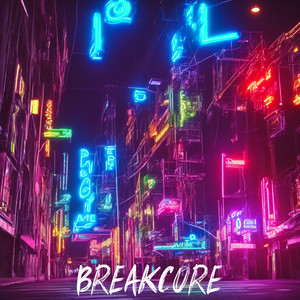 Breakcore 2025