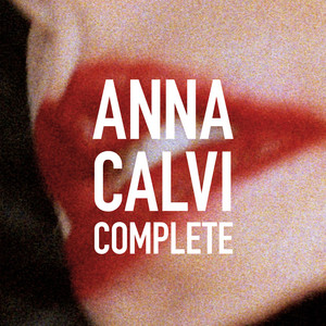 Anna Calvi Complete