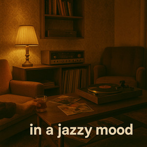 in a jazzy mood