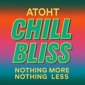 ATHOT CHILL BLISS