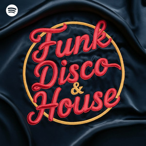 Funk, Disco & House