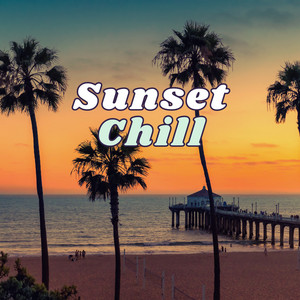 Sunset Chill 2025
