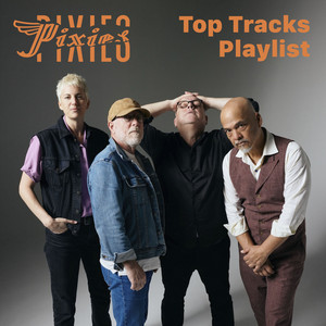 PIXIES – Top Tracks