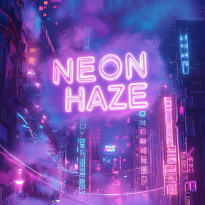 Neon Haze
