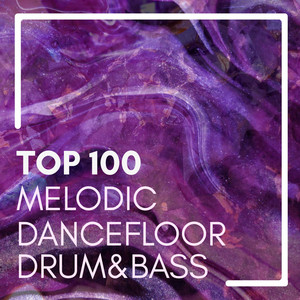 TOP 100 DRUM&BASS | 2024
