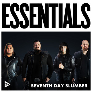 Seventh Day Slumber: Essentials