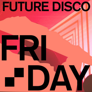 Future Disco Friday