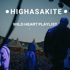 Highasakite – Wild Heart Playlist