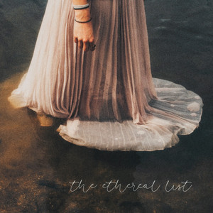 the ethereal list