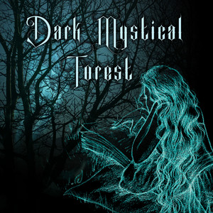 Dark Mystical Forest