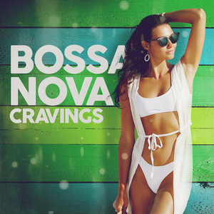 Bossa Nova Cravings
