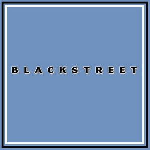 Blackstreet Best Of