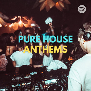 Pure House Anthems 2025