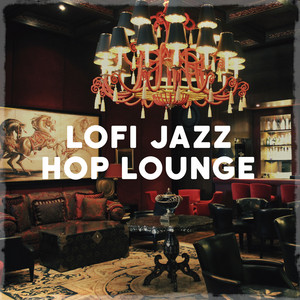 Lofi Jazz Hop Lounge 🎷 Jazzy Lo-Fi Hip-Hop Boombap Chillhop Beats