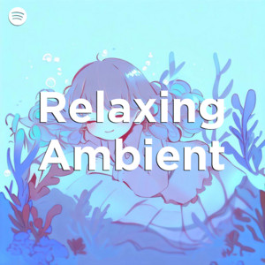 💤 Relaxing Ambient Tracks