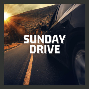 Sunday Drive