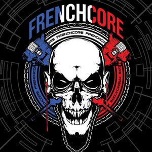 Hardcore Frenchcore 🔥
