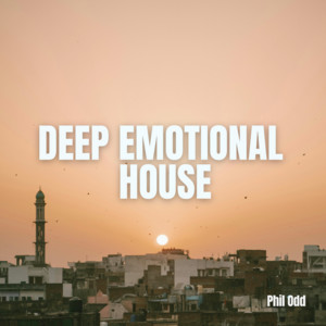 Deep Emotional House